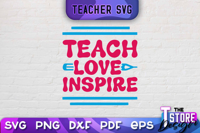 Teacher SVG Design | School Quotes SVG | The Best Teacher | Teacher Vibes v.1 SVG The T Store Design 