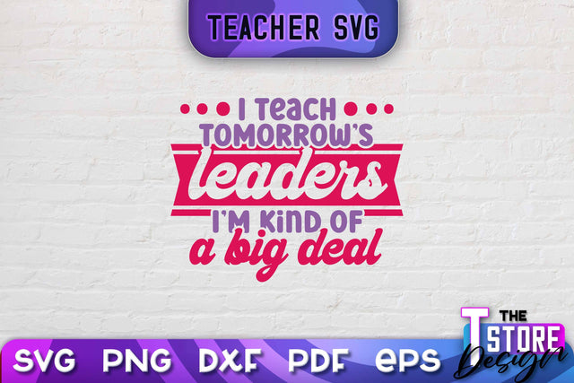 Teacher SVG Design | School Quotes SVG | The Best Teacher | Teacher Vibes v.1 SVG The T Store Design 
