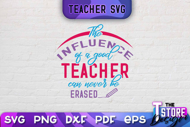 Teacher SVG Design | School Quotes SVG | The Best Teacher | Teacher Vibes v.1 SVG The T Store Design 
