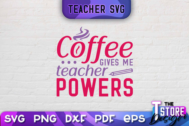Teacher SVG Design | School Quotes SVG | The Best Teacher | Teacher Vibes v.1 SVG The T Store Design 