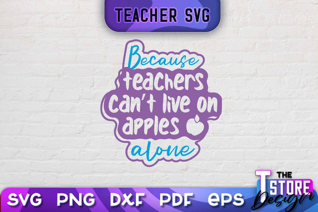 Teacher SVG Design | School Quotes SVG | The Best Teacher | Teacher Vibes v.1 SVG The T Store Design 