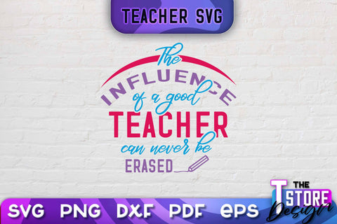 Teacher SVG Design | School Quotes SVG | The Best Teacher | Teacher Vibes v.1 SVG The T Store Design 