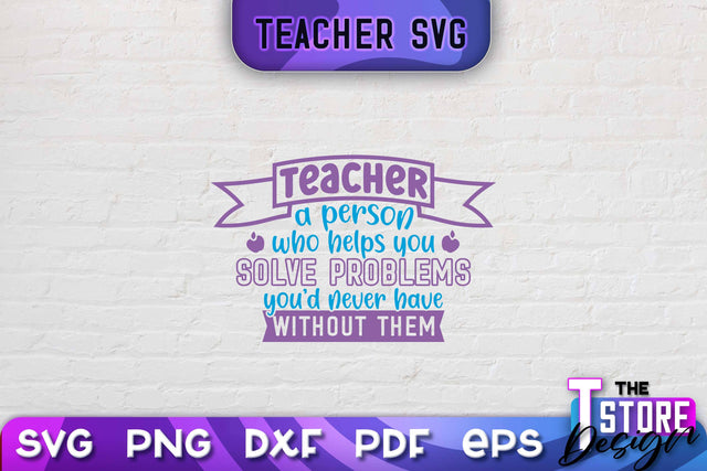 Teacher SVG Design | School Quotes SVG | The Best Teacher | Teacher Vibes v.2 SVG The T Store Design 
