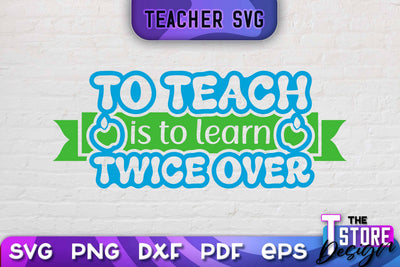 Teacher SVG Design | School Quotes SVG | The Best Teacher | Teacher Vibes v.2 SVG The T Store Design 