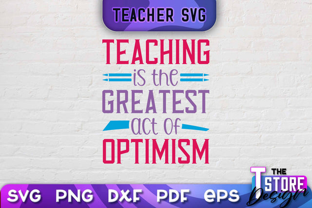 Teacher SVG Design | School Quotes SVG | The Best Teacher | Teacher Vibes v.2 SVG The T Store Design 