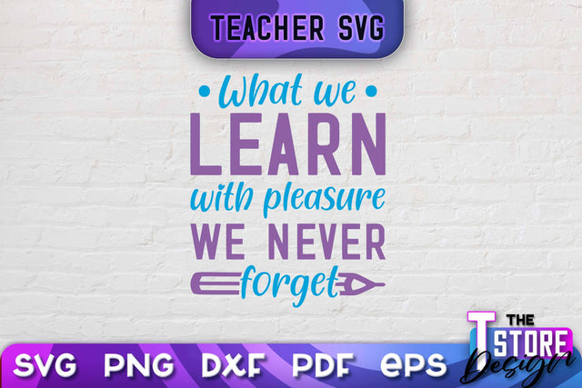 Teacher SVG Design | School Quotes SVG | The Best Teacher | Teacher Vibes v.2 SVG The T Store Design 
