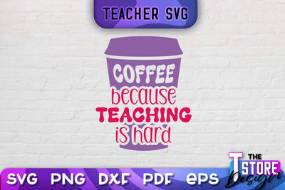 Teacher SVG Design | School Quotes SVG | The Best Teacher | Teacher Vibes v.2 SVG The T Store Design 