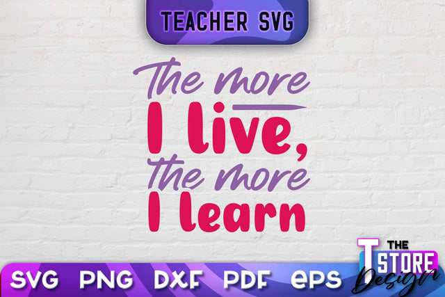 Teacher SVG Design | School Quotes SVG | The Best Teacher | Teacher Vibes v.2 SVG The T Store Design 