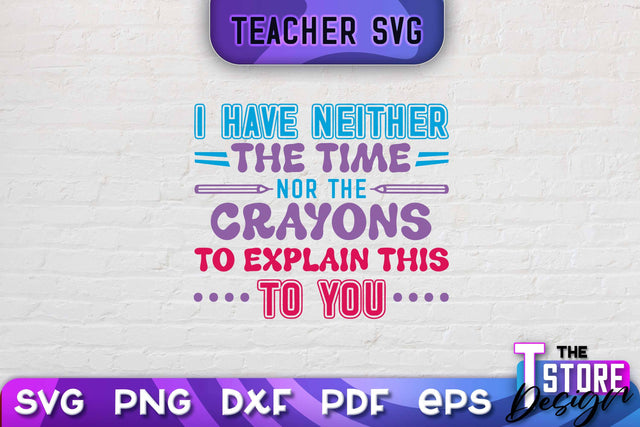 Teacher SVG Design | School Quotes SVG | The Best Teacher | Teacher Vibes v.2 SVG The T Store Design 