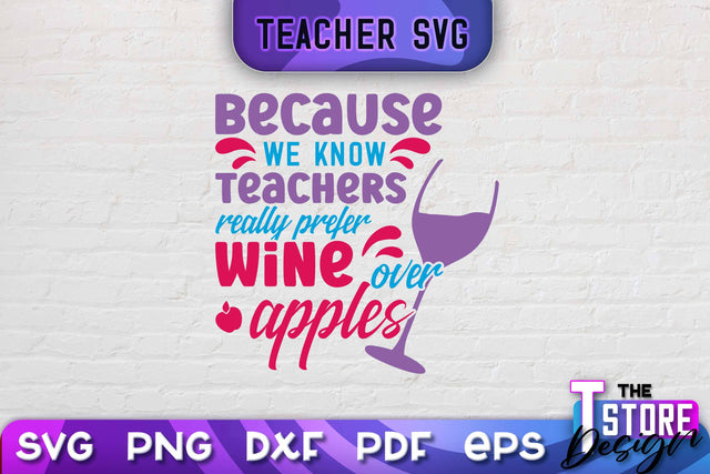 Teacher SVG Design | School Quotes SVG | The Best Teacher | Teacher Vibes v.2 SVG The T Store Design 