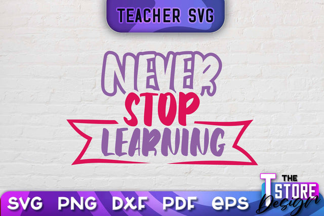 Teacher SVG Design | School Quotes SVG | The Best Teacher | Teacher Vibes v.2 SVG The T Store Design 