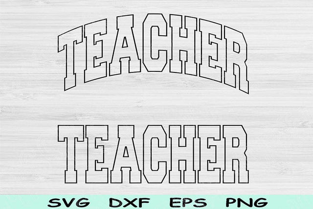 Teacher Svg Dxf Cut Files, Teacher Png, Back To School Svg Files For Cricut, Teach Svg, Teacher Shirt Svg Text Sublimation Digital Designs SVG TiffsCraftyCreations 