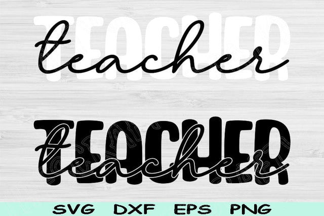 Teacher Svg Dxf Png Eps Cut File, Teacher Life Svg, Teacher Shirt Svg Files For Cricut, Teacher Gift Svg Silhouette Digital Download Designs SVG TiffsCraftyCreations 