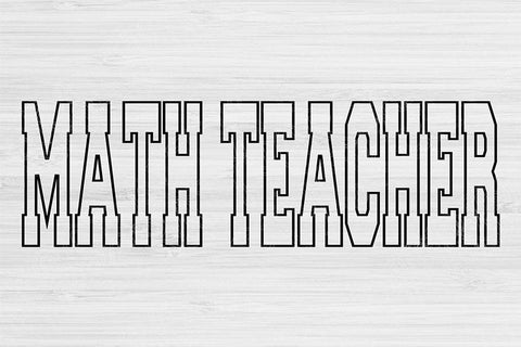 Teacher Svg Png Cut Files, Math Teacher Svg, Principal Svg Files For Cricut, Kindergarten Svg Silhouette Digital Designs Shirt Sublimation SVG TiffsCraftyCreations 