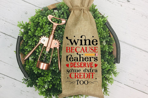 Teacher Wine Bag SVG Bundle SVG Regulrcrative 