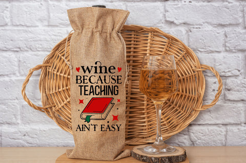 Teacher Wine Bag SVG Bundle SVG Regulrcrative 