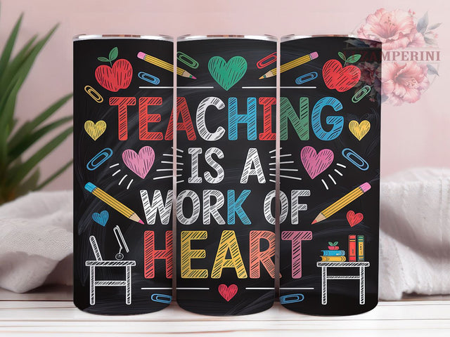 Teacher Work Of Heart Tumbler Wrap, 20Oz Tumbler Wrap PNG, Teacher Appreciation Gift, Heartfelt Teacher Design, Teaching Quote Sublimation, Cute Teacher Tumbler Sublimation Li Zamperini 