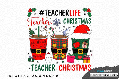 #teacherlife teacher christmas sublimation png design Sublimation Regulrcrative 