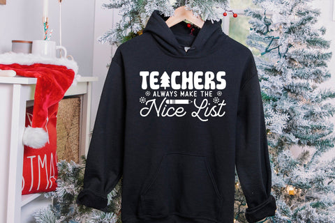 Teachers Always Make the Nice List SVG Christmas SVG CraftLabSVG 