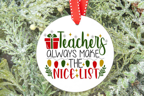 Teachers Always Make The Nice List| Teacher Christmas SVG Cutting Files. SVG CosmosFineArt 