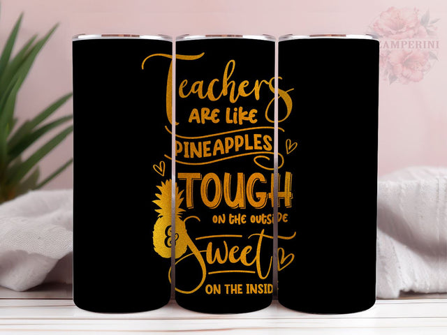 Teachers Are Like Pineapples 20oz Tumbler Wrap PNG, Teacher Travel Tumler, Teacher Gift, Funny Teacher Gift, Straight & Tapered Tumbler Wrap, Instant Digital Download Sublimation Li Zamperini 