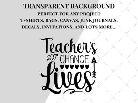 Teacher's Change Lives SVG SVG Paige Cole Studio 