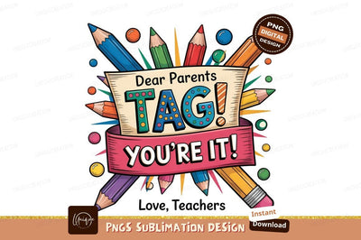 Teachers Invite Parents Tag Education Cartoon Sublimation Designangry 
