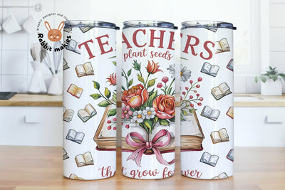 Teachers Plant Seeds Tumbler Wrap | 20 oz Skinny Tumbler PNG | Teacher Appreciation Gift | Digital Download Sublimation Rabbitmakies 