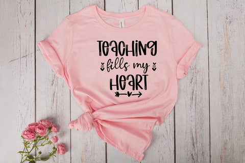 Teaching Fills My Heart I Valentine Teacher SVG I Teacher SVG Happy Printables Club 