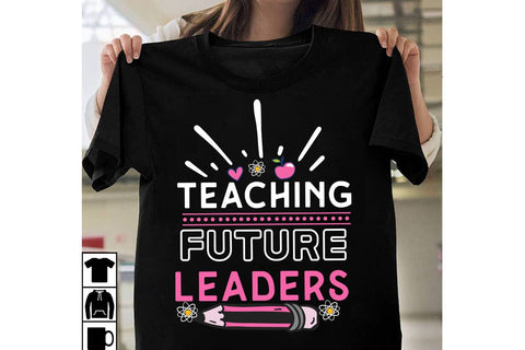 Teaching Future Leaders SVG Cut File, Teaching Future Leaders SVG Design, 100 Days of School SVG Cut File,100 Days of School Sublimation Design PNG, 100 Days of School SVG Quotes , 100 Days of School SVG Bundle SVG BlackCatsMedia 