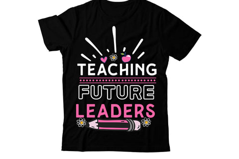 Teaching Future Leaders SVG Cut File, Teaching Future Leaders SVG Design, 100 Days of School SVG Cut File,100 Days of School Sublimation Design PNG, 100 Days of School SVG Quotes , 100 Days of School SVG Bundle SVG BlackCatsMedia 