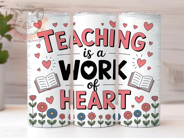 Teaching Heart & Inspiration Tumbler Wrap, Teaching Quote, Classroom Gift, Education Inspiration, Teacher Appreciation, Heart Design, School Spirit Sublimation Lara' s Designs 