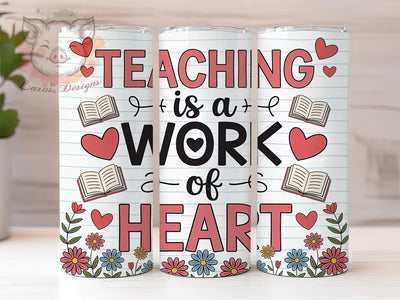 Teaching Heart & Inspiration Tumbler Wrap, Teaching Quote, Classroom Gift, Education Inspiration, Teacher Appreciation, Heart Design, School Spirit Sublimation Lara' s Designs 