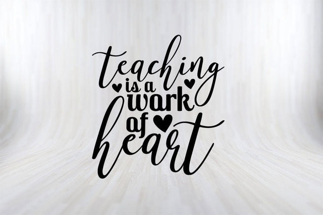 Teaching Is A Work Of Heart Funny Back To School SVG PNG Craft Cut File SVG SVG Print File 