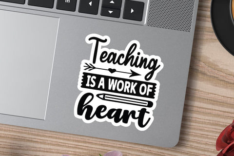 Teaching Is A Work Of Heart SVG Angelina750 