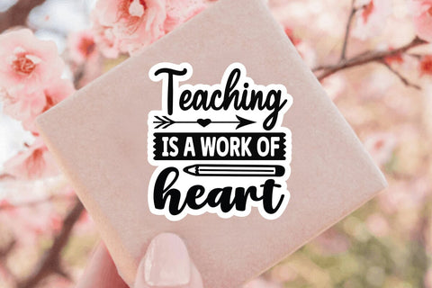 Teaching Is A Work Of Heart SVG Angelina750 