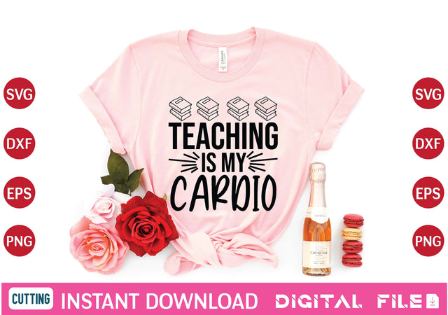 Teaching Is My Cardio svg SVG designer krishna 