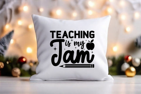 Teaching Is My Jam svg Design SVG Designangry 
