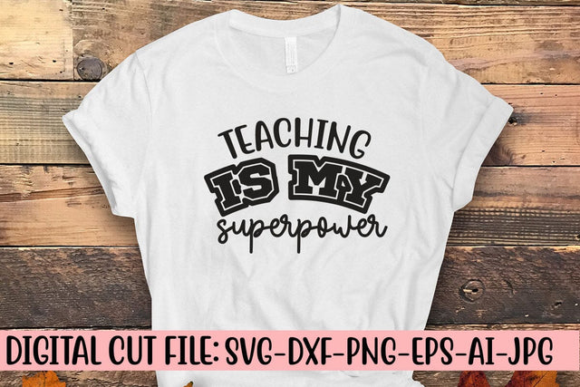 Teaching Is My Superpower SVG Syaman 