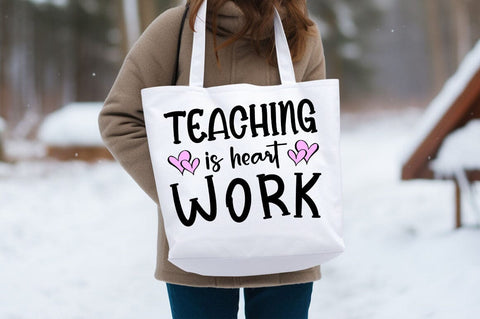Teaching is of heart work SVG Design SVG Designangry 