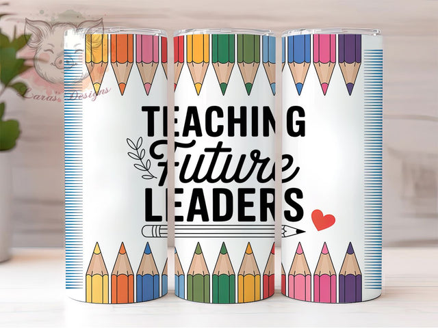 Teaching Leaders Future Quote 20oz Tumbler Wrap, Teaching Leaders, Future Leaders, Teacher Quote, Education Design, 20oz Tumbler Wrap, Sublimation PNG Sublimation Lara' s Designs 