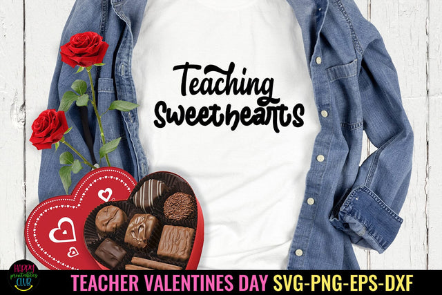 Teaching Sweethearts I Valentine Teacher SVG I Teacher SVG SVG Happy Printables Club 