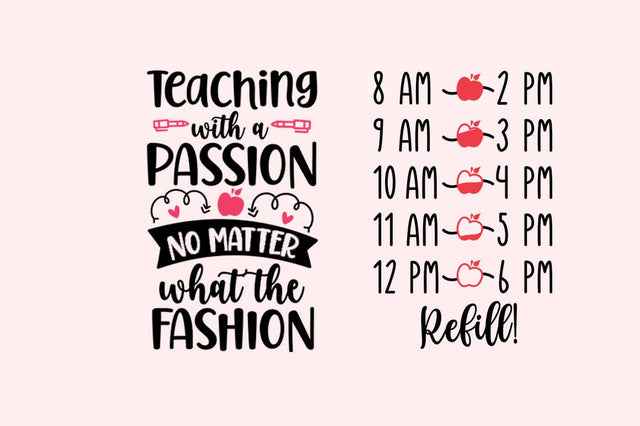 Teaching with a passion no matter what the fashion SVG Design SVG Designangry 