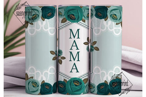 Teal Mama Rose 20oz Tumbler Wrap Sublimation sassyprint 