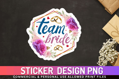 Team Bride Sticker Design Sublimation Regulrcrative 