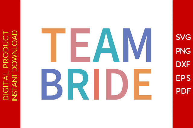 Team Bride SVG PNG PDF Cut File SVG Creativedesigntee 