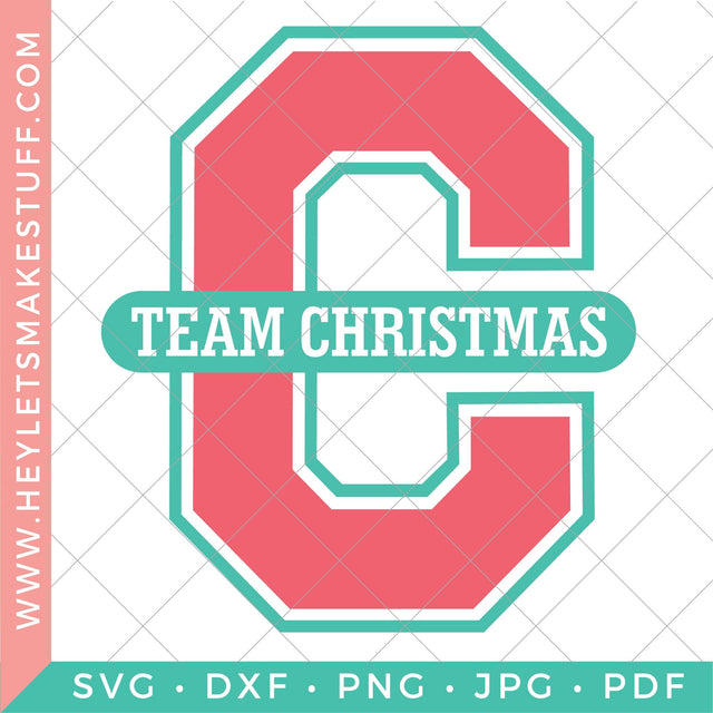 Team Christmas SVG Hey Let's Make Stuff 