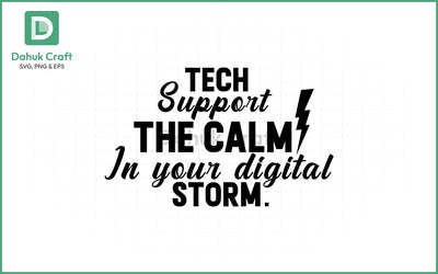 Tech Support SVG – Calm in Chaos SVG PNG & EPS V7 SVG dahukdesign 