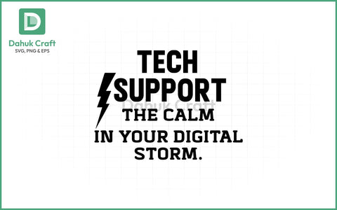 Tech Support SVG – Calm in Chaos SVG PNG & EPS V8 SVG dahukdesign 