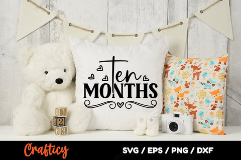 Ten months SVG Design SVG Designangry 
